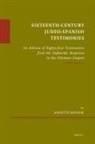 Annette Benaim - Sixteenth-Century Judeo-Spanish Testimonies