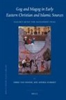 E J van Donzel, E. J. van Donzel, Andrea Schmidt - Gog and Magog in Early Eastern Christian and Islamic Sources