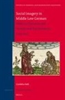Cordelia Heß - Social Imagery in Middle Low German
