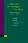 Jan Krans, L J Lietaert Peerbolte, L. J. Lietaert Peerbolte, Peter-Ben Smit, Arie W Zwiep - Paul, John, and Apocalyptic Eschatology