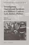 David W Lovell, David W. Lovell - Investigating Operational Incidents in a Military Context