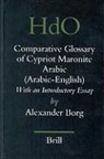 Alexander Borg - A Comparative Glossary of Cypriot Maronite Arabic (Arabic-English)
