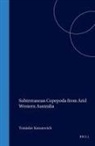 Tomislav Karanovich - Subterranean Copepoda from Arid Western Australia