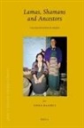 Anna Balikci - Lamas, Shamans and Ancestors