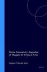 Marjorie O'Rourke Boyle - Divine Domesticity: Augustine of Thagaste to Teresa of Avila