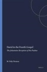 Margaret Daly-Denton - David in the Fourth Gospel