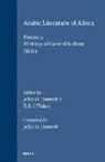 John Hunwick, R S O'Fahey, R. S. O'Fahey - Arabic Literature of Africa, Volume 2