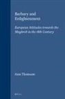 Ann Thomson - Barbary and Enlightenment