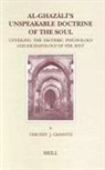 Timothy J Gianotti, Timothy J. Gianotti - Al-Ghaz&#257;l&#299;'s Unspeakable Doctrine of the Soul