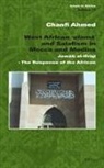 Chanfi Ahmed - West African &#703;ulam&#257;&#702; And Salafism in Mecca and Medina