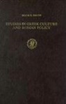 Gruen - Studies in Greek Culture and Roman Policy