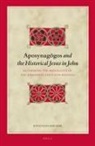 Jonathan Bernier - Aposynag&#333;gos and the Historical Jesus in John