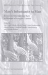 Yvonne Featherstone, Olivier Fourmy, Michael F Graham, John Hocking, Fausto Pocar, Nicholas Robson... - Man's Inhumanity to Man