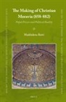 Maddalena Betti - The Making of Christian Moravia (858-882)