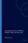 Bernhard Lang - International Review of Biblical Studies, Volume 48 (2001-2002)