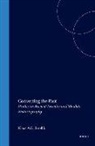 Smelik - Converting the Past: Studies in Ancient Israelite and Moabite Historiography