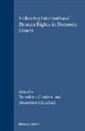 Benedetto Conforti, Francesco Francioni - Enforcing International Human Rights in Domestic Courts