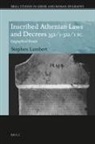 Stephen D Lambert, Stephen D. Lambert - Inscribed Athenian Laws and Decrees 352/1-322/1 BC