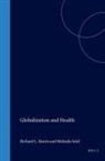 R. L. Harris, Richard Harris, M. J. Seid - Globalization and Health