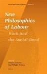 Jean-Philippe Deranty, Nicholas Smith - New Philosophies of Labour