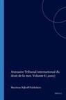 International Tribunal for the Law of th - Annuaire Tribunal International Du Droit de La Mer, Volume 6 (2002)
