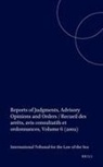 International Tribunal for the Law of th, Internationaltribunalforthelawofth - Reports of Judgments, Advisory Opinions and Orders / Recueil Des Arrêts, Avis Consultatifs Et Ordonnances, Volume 6 (2002)
