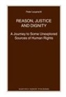 Peter Leuprecht - Reason, Justice and Dignity