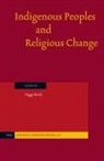 Peggy Brock - Indigenous Peoples and Religious Change