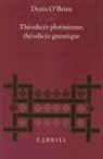 Denis O'Brien - Théodicée Plotinienne, Théodicée Gnostique