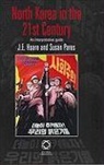 J. E. Hoare, James E. Hoare, Susan Pares - North Korea in the 21st Century