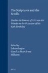 F. García Martínez, A. Hilhorst, C J Labuschagne, C. J. Labuschagne - The Scriptures and the Scrolls
