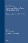 Leonard Blussé, Harriet Zurndorfer - Conflict and Accommodation in Early Modern East Asia