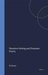 M. Kuntz - Narrative Setting and Dramatic Poetry