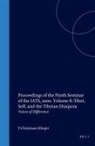P Christiaan Klieger, P. Christiaan Klieger - Proceedings of the Ninth Seminar of the Iats, 2000. Volume 8: Tibet, Self, and the Tibetan Diaspora