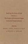 Mark J Boda, Mark J. Boda, Daniel K Falk, Daniel K. Falk, Rodney A Werline, Rodney A. Werline - Seeking the Favor of God