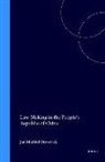 Jianfu Chen, Yuwen Li, Jan Michiel Otto, Maurice V Polak - Law-Making in the People's Republic of China