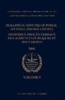 International Tribunal for the Law of th, Tribunal International Du Droit de La Me - Pleadings, Minutes of Public Sittings and Documents / Mémoires, Procès-Verbaux Des Audiences Publiques Et Documents, Volume 9 (2001)