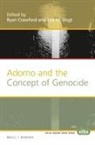 Ryan Crawford, Erik Vogt, Erik M. Vogt - Adorno and the Concept of Genocide