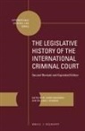 M Cherif Bassiouni, M. Cherif Bassiouni, William A Schabas, William A. Schabas - The Legislative History of the International Criminal Court (2 Vols.)