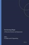 Hans Kippenberg, Peter Schäfer - Envisioning Magic