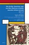 John Buridan, P J J M Bakker, P. J. J. M. Bakker, M. Streijger - John Buridan, Quaestiones Super Octo Libros Physicorum Aristotelis (Secundum Ultimam Lecturam)