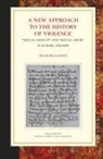 Francisca Loetz - A New Approach to the History of Violence