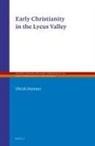 Ulrich Huttner - Early Christianity in the Lycus Valley