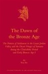 Shay Bar - The Dawn of the Bronze Age