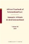 Abdulqawi A Yusuf, Abdulqawi A. Yusuf - African Yearbook of International Law / Annuaire Africain de Droit International, Volume 18 (2010)