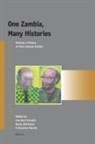 Giacomo Macola, Jan-Bart Gewald, Marja Hinfelaar - One Zambia, Many Histories