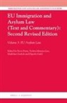 Madeline Garlick, Elspeth Guild, Violeta Moreno-Lax, Steve Peers - EU Immigration and Asylum Law (Text and Commentary): Second Revised Edition