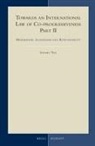 Sienho Yee - Towards an International Law of Co-Progressiveness, Part II