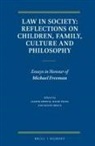 Alison Diduck, Noam Peleg, Helen Reece - Law in Society: Reflections on Children, Family, Culture and Philosophy