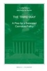 Brice De Ruyver, Cyrille J C F Fijnaut, Cyrille J. C. F. Fijnaut - The Third Way